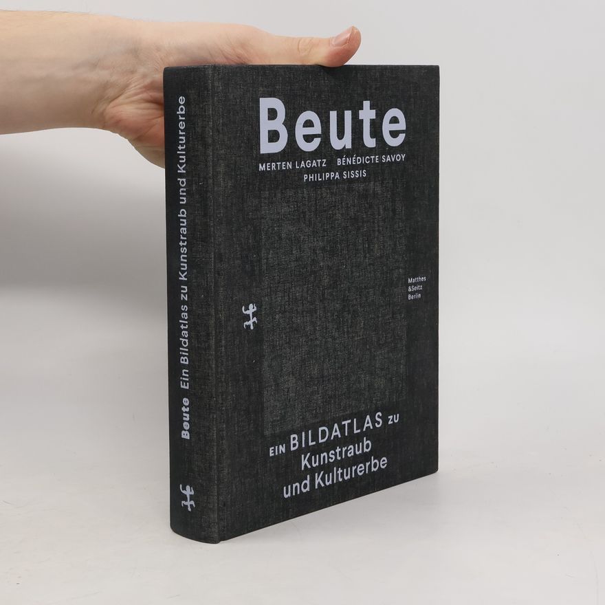 Bénédicte Savoy Beute