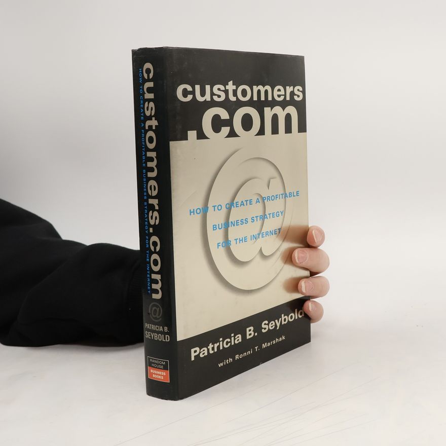 Patricia B. Seybold Customers.com