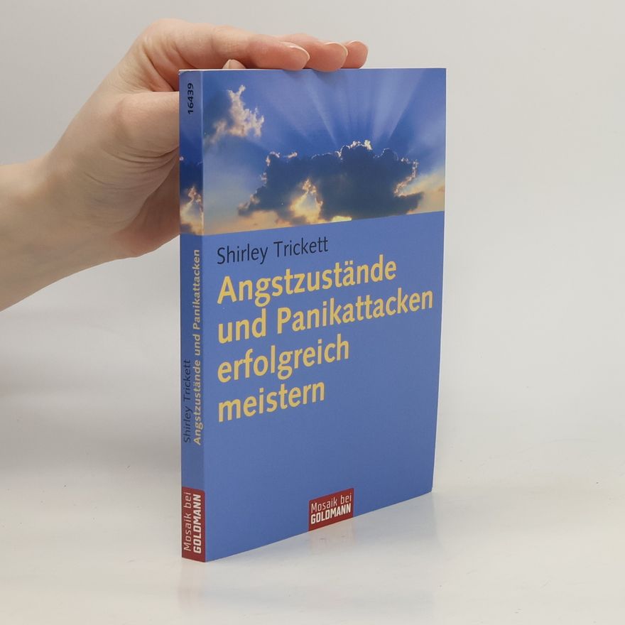Shirley Trickett Angstzustände und Panikattacken erfolgreich meistern