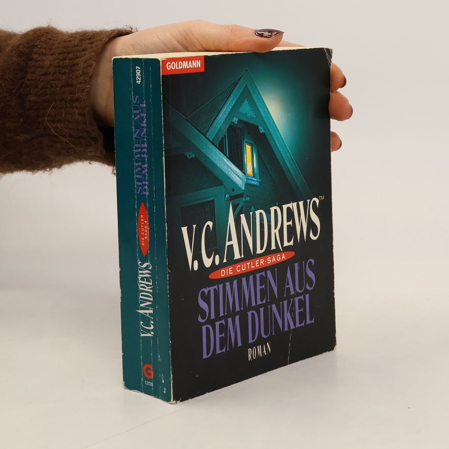V. C. Andrews Stimmen aus dem Dunkel. Roman