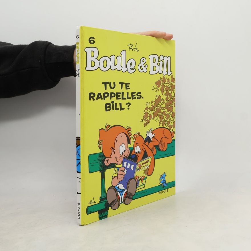 Jean Roba Boule et Bill - 6: Tu te rappelles, Bill?