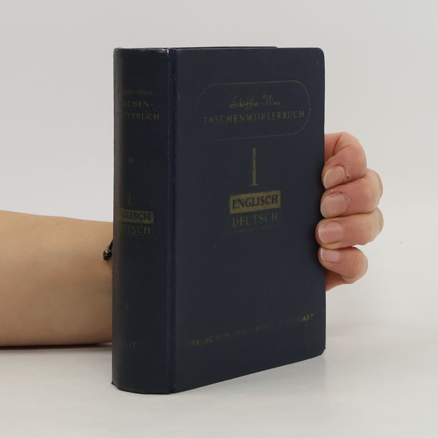 Collectif d'auteurs Schöffler-Weis Taschenwörterbuch der englischen und deutschen Sprache: Englisch-Deutsch. Bd. I.