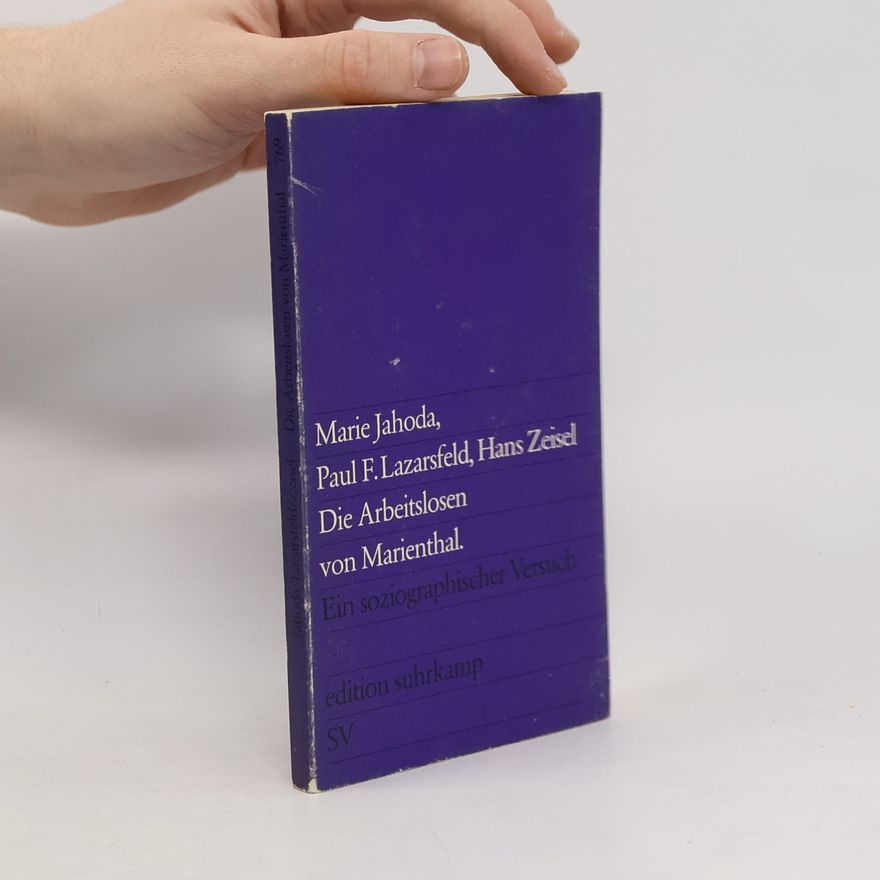 Marie Jahoda Die Arbeitslosen von Marienthal