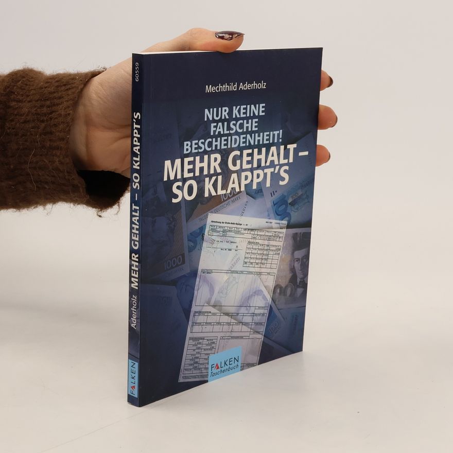 Mechthild Aderholz Mehr Gehalt - so klappt's