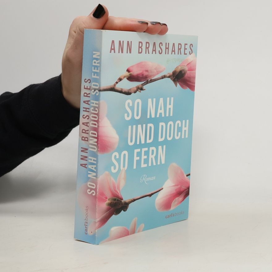 Ann Brashares So nah und doch so fern