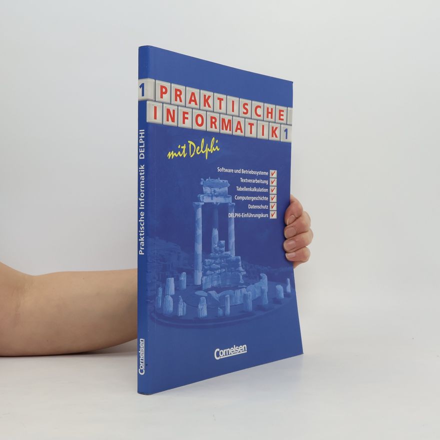 Uwe Bähnisch Praktische Informatik mit Delphi
