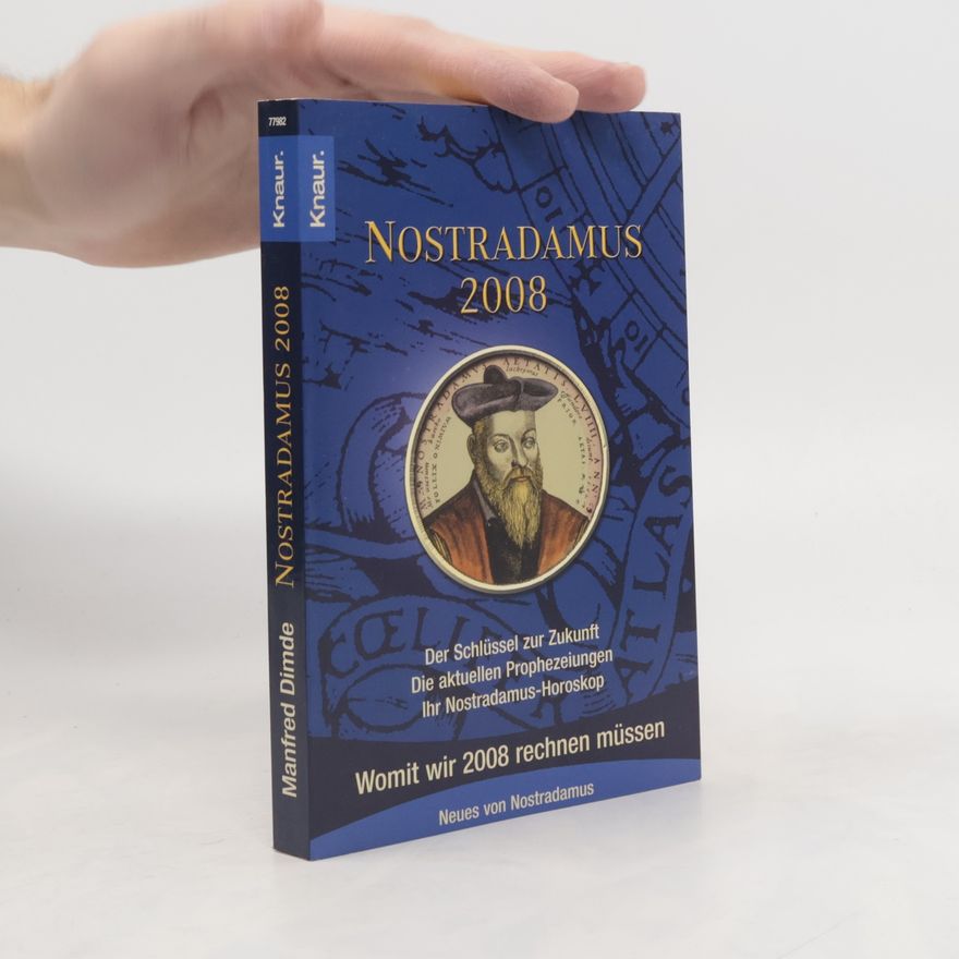 Manfred Dimde Nostradamus 2008