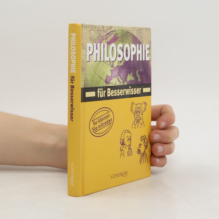 Christa Pöppelmann Philosophie für Besserwisser