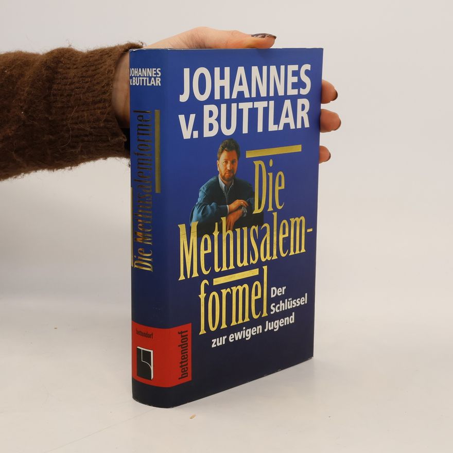 Johannes von Buttlar Die Methusalemformel