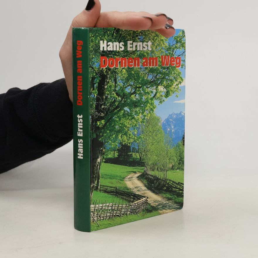 Hans-Ernst Schwiete Dornen am Weg