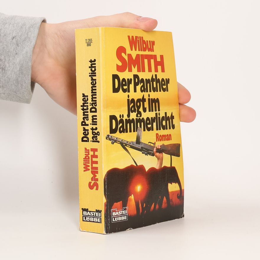Wilbur Smith Der Panther jagt im Dämmerlicht