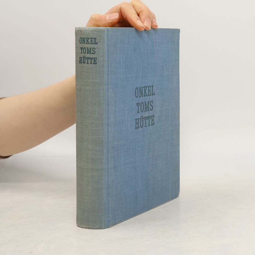Harriet Beecher Stowe Onkel Toms Hütte