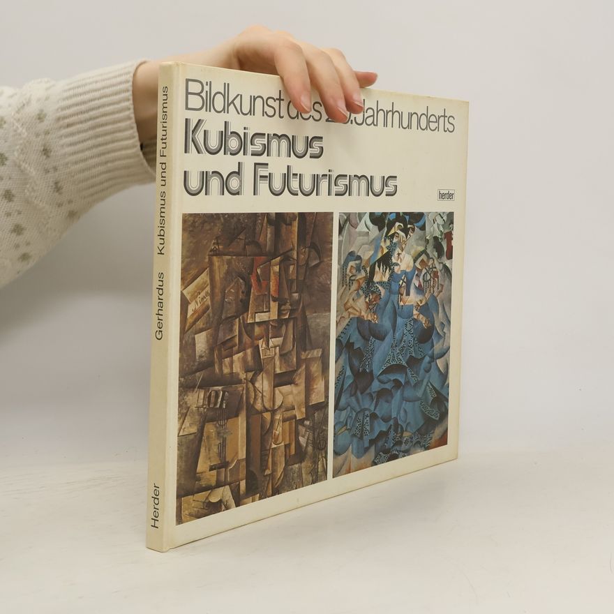 Maly Gerhardus Kubismus und Futurismus