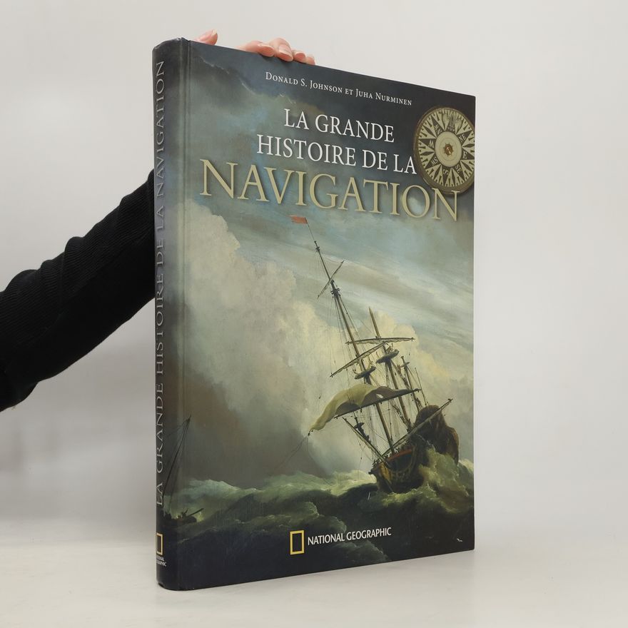 Juha Nurminen La grande histoire de la navigation