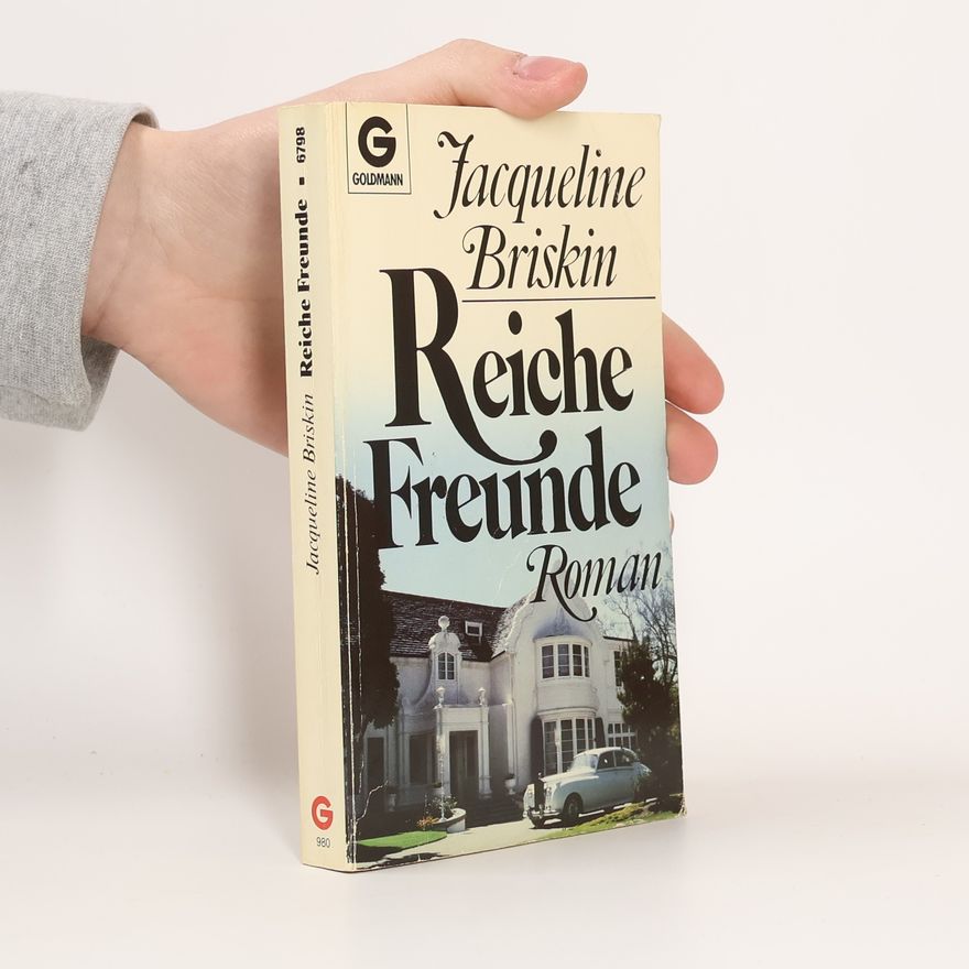 Jacqueline Briskin Reiche Freunde