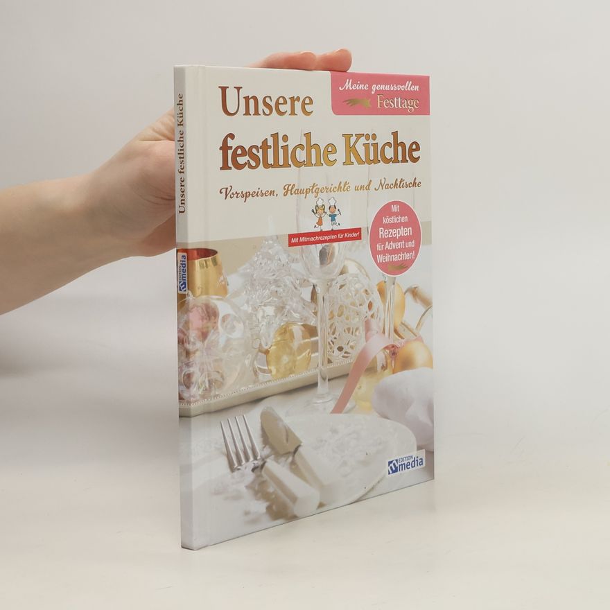 Autorenkollektiv Unsere festliche Küche