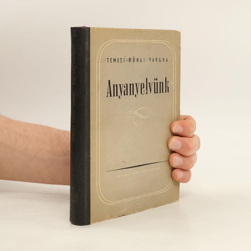 Béla Rónai Anyanyelvünk