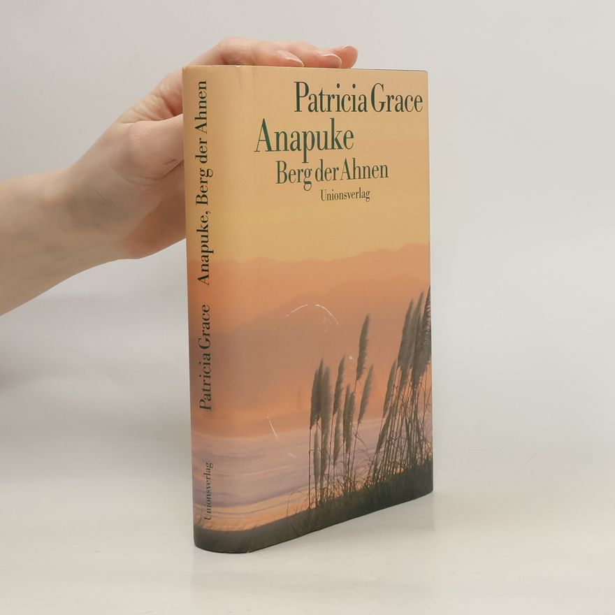 Patricia Grace Anapuke, Berg der Ahnen