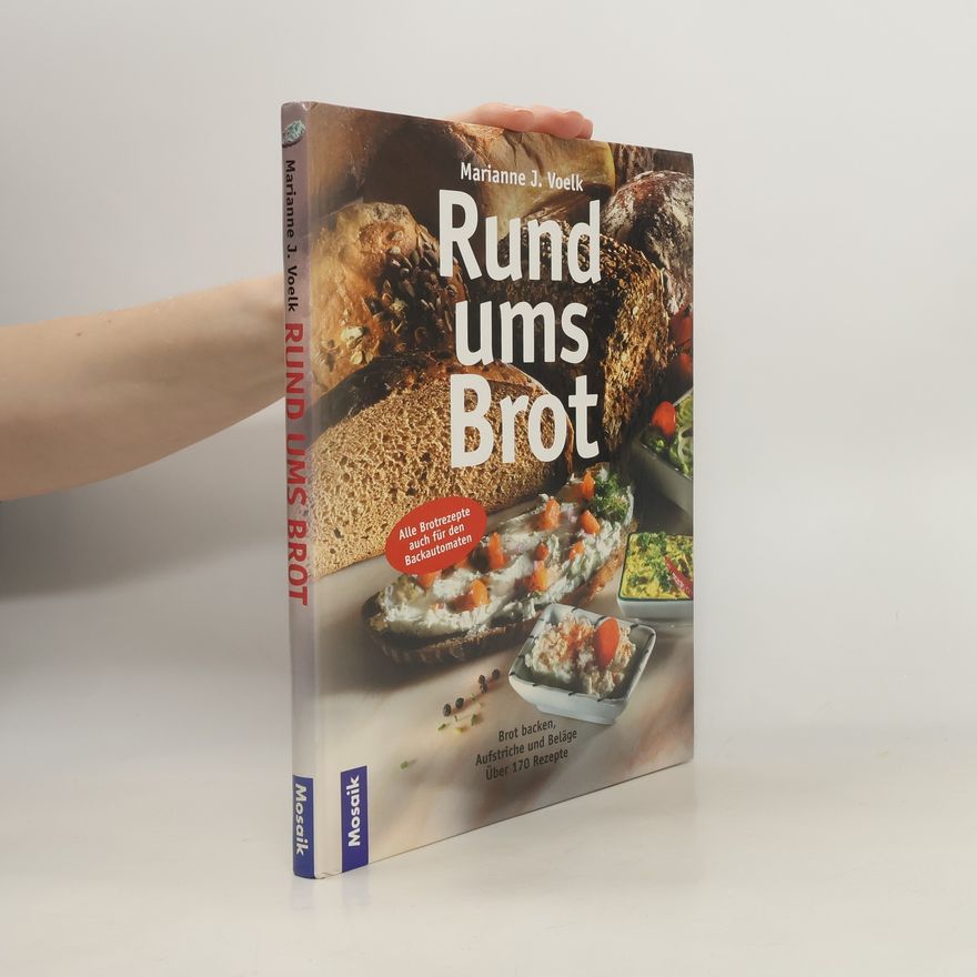 Marianne J. Voelk Rund ums Brot