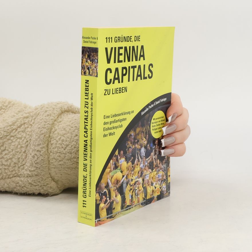 Philippe Lakos 111 Gründe, die Vienna Capitals zu lieben