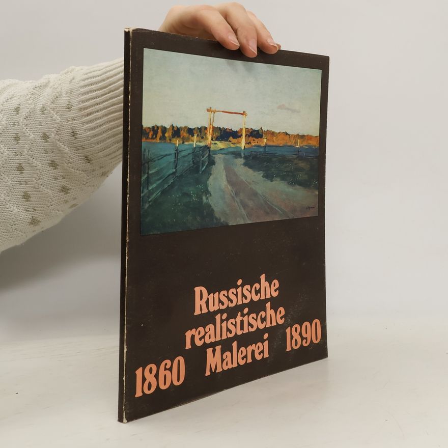 Various authors Russische realistische Malerei 1860-1890