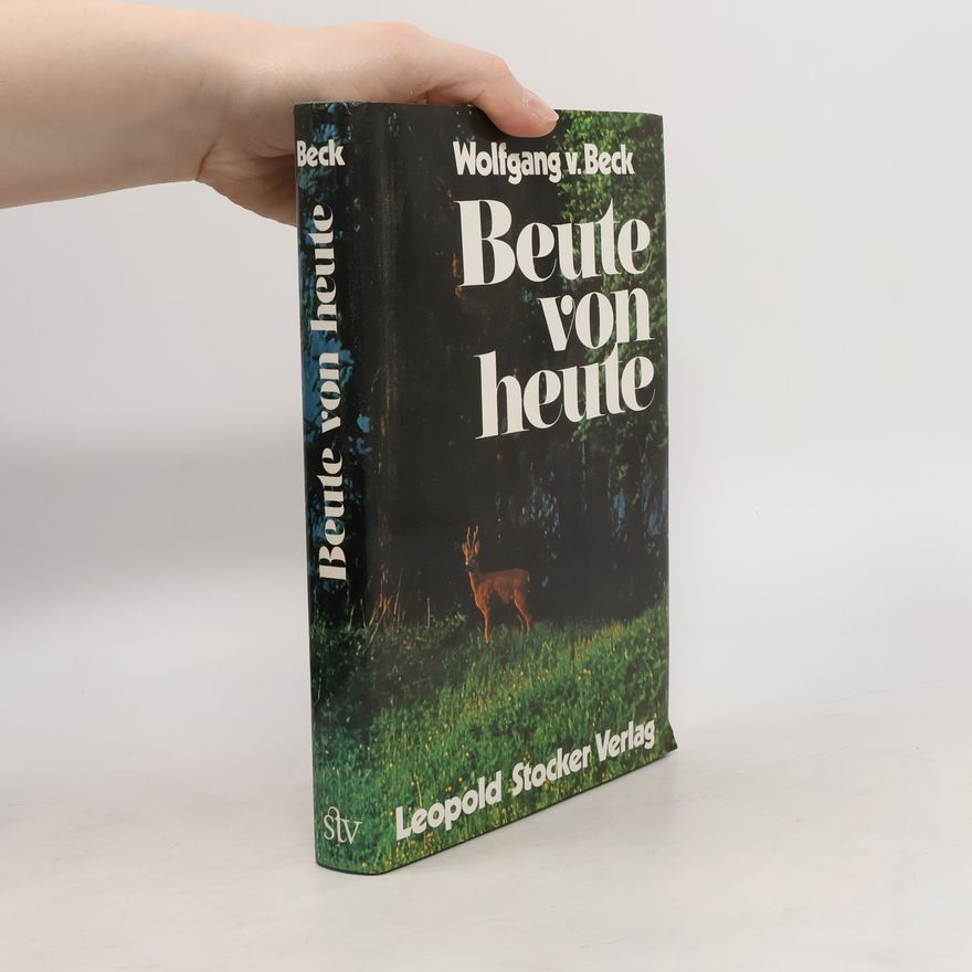 Wolfgang von Beck Beute von heute