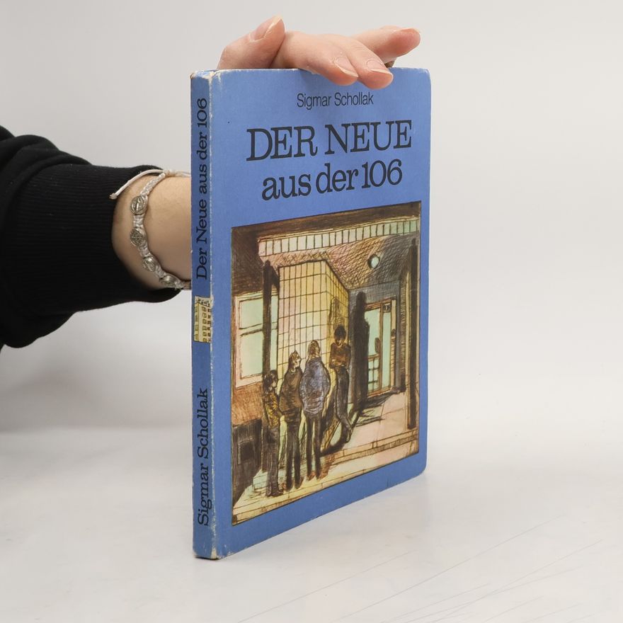 Sigmar Schollak Der Neue aus der 106
