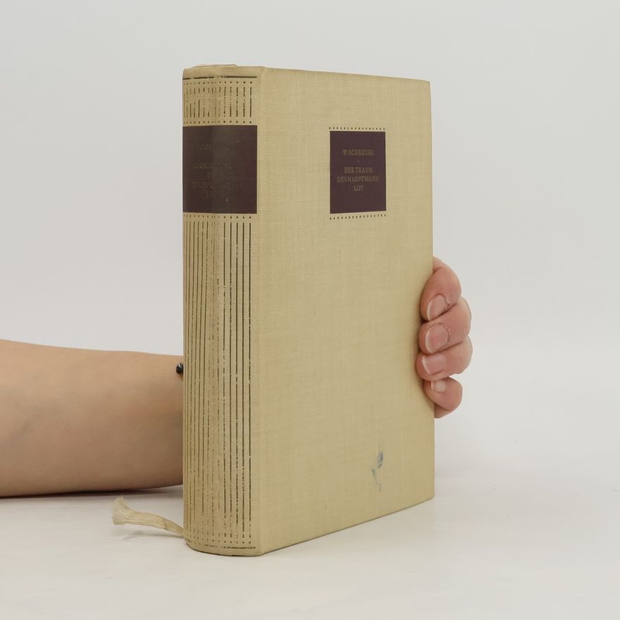 Wolfgang Schreyer Der Traum des Hauptmann Loy