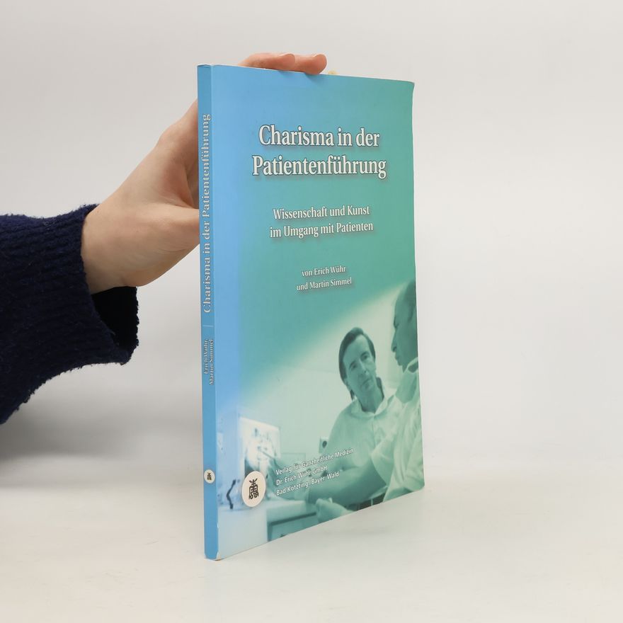 Martin Simmel Charisma in der Patientenführung