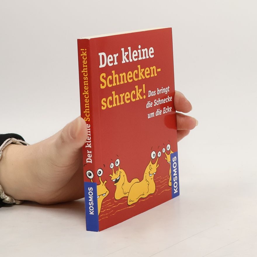 Claudia Graber Der kleine Schneckenschreck