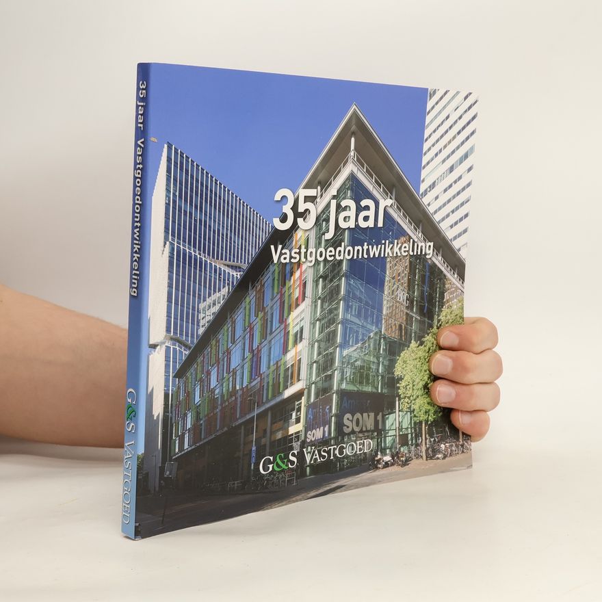 Collectif d'auteurs 35 jaar Vastgoedontwikkeling