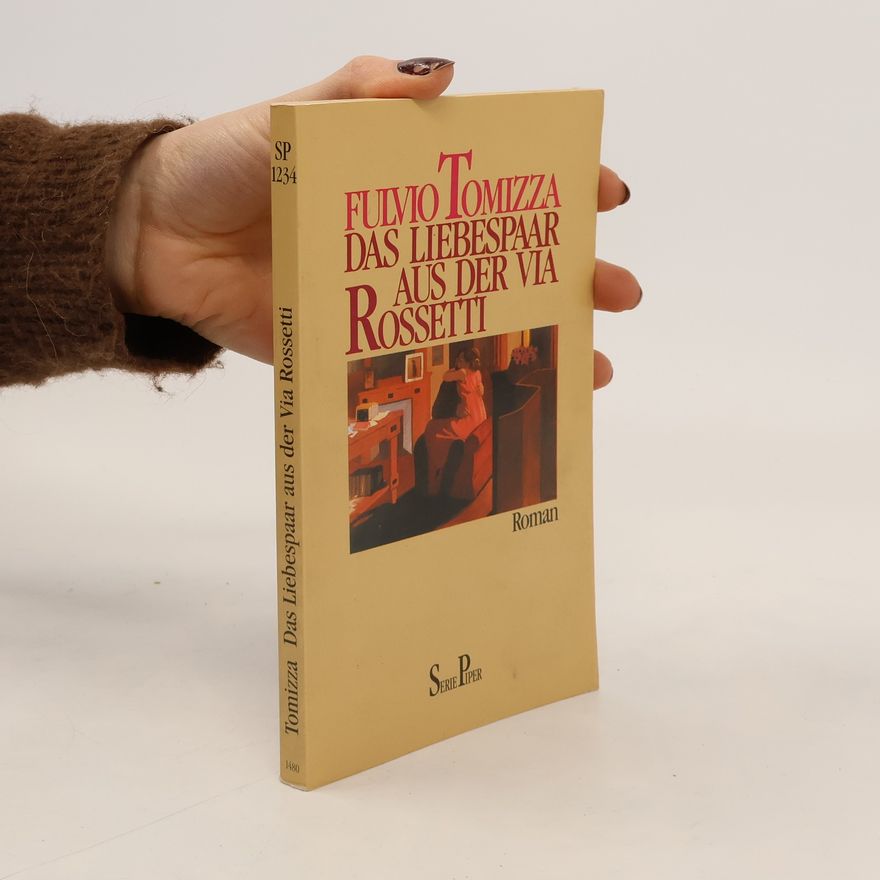 Fulvio Tomizza Serie Piper: Das Liebespaar aus der Via Rossetti