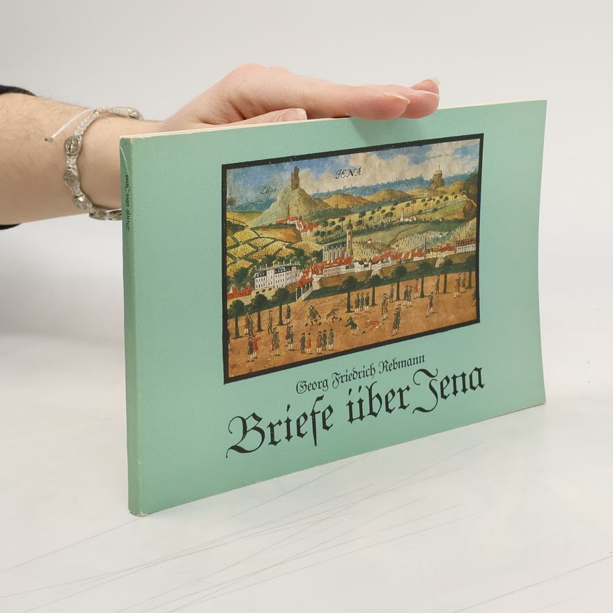 Georg Friedrich Rebmann Briefe über Jena