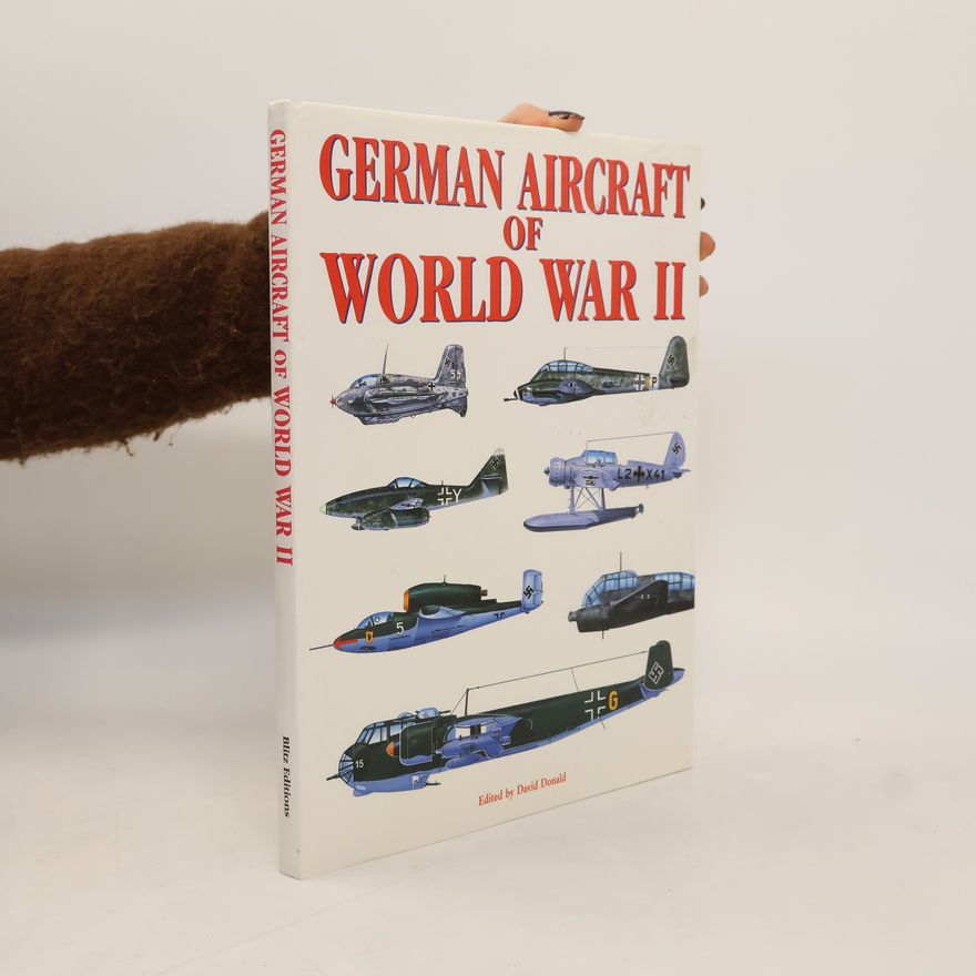 David Donald German Aircraft of World War II