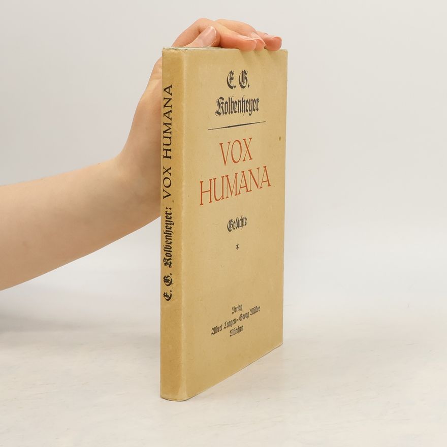 Erwin Guido Kolbenheyer Vox humana