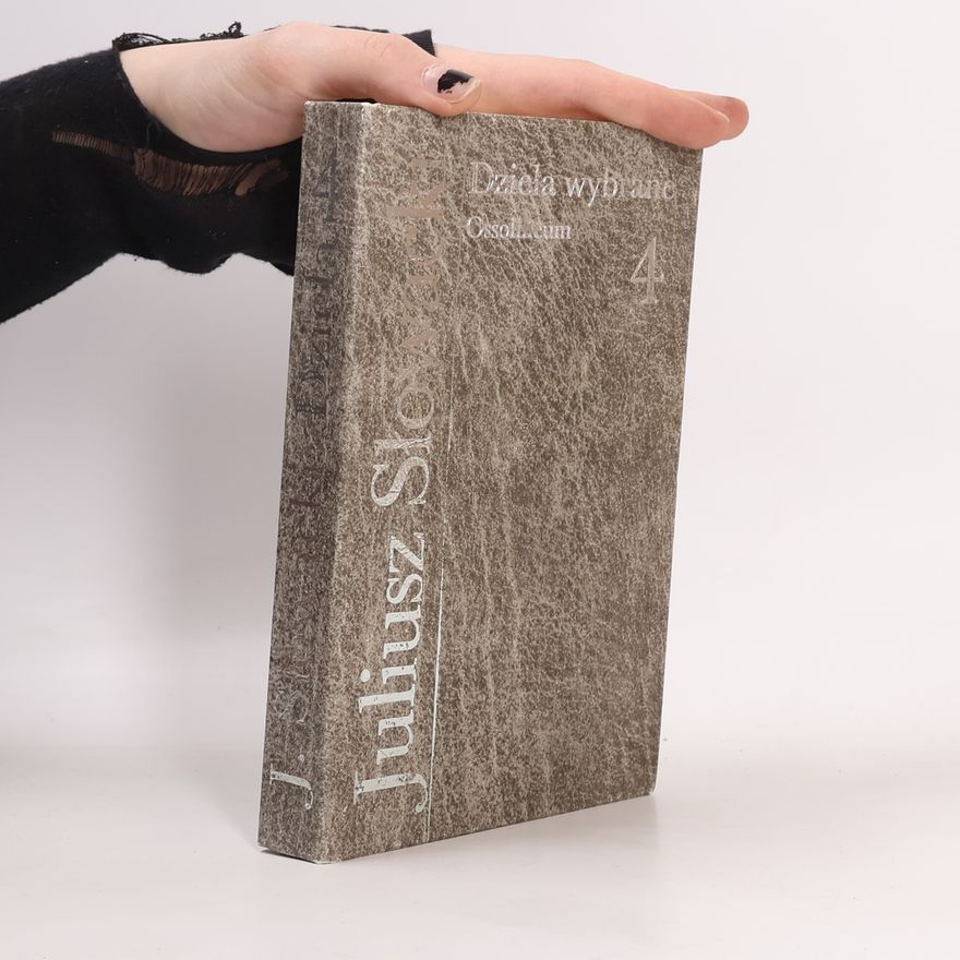 Juliusz Słowacki Dzieła wybrane. Ossolineum 4