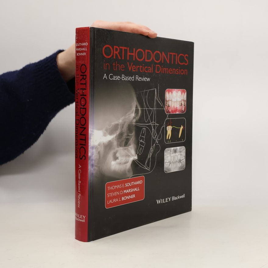 Laura L. Bonner Orthodontics in the Vertical Dimension