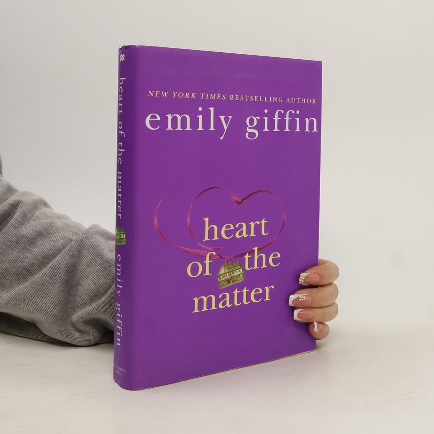 Emily Giffin Heart of the Matter