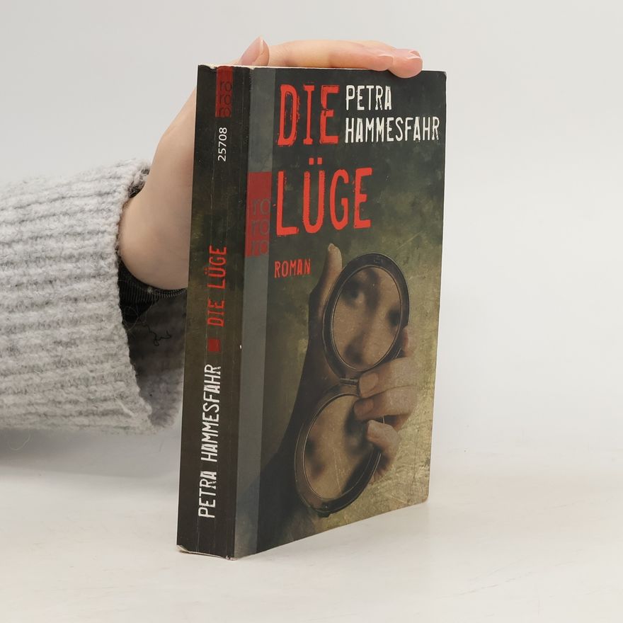 Petra Hammesfahr Die Lüge