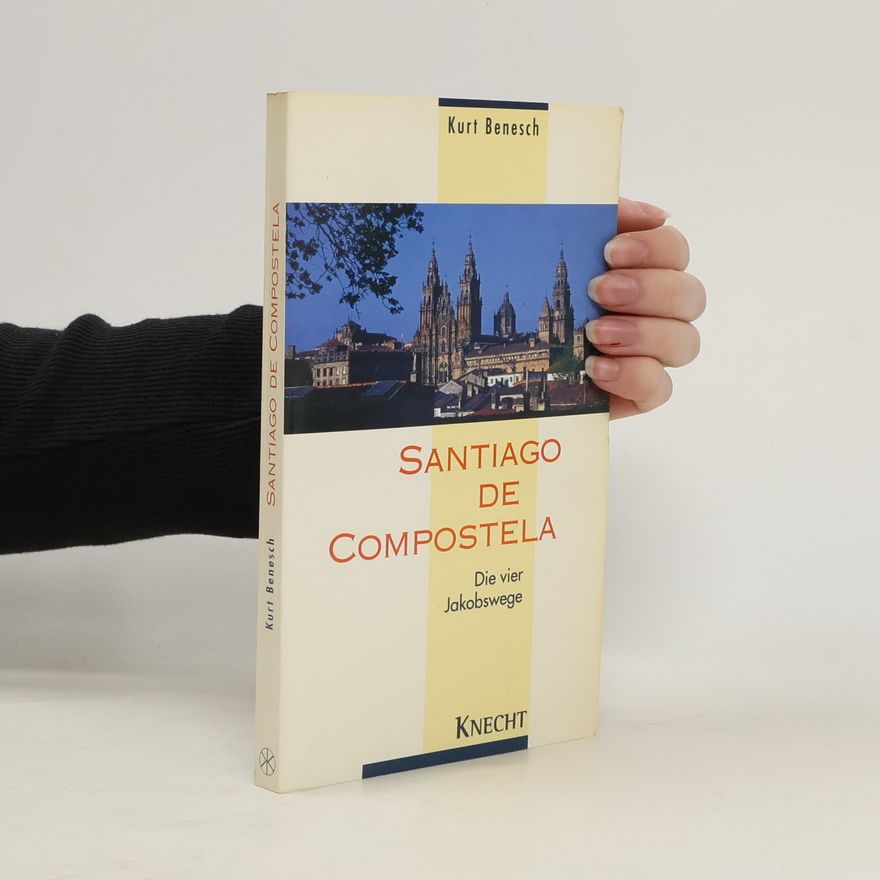 Kurt Benesch Santiago de Compostela