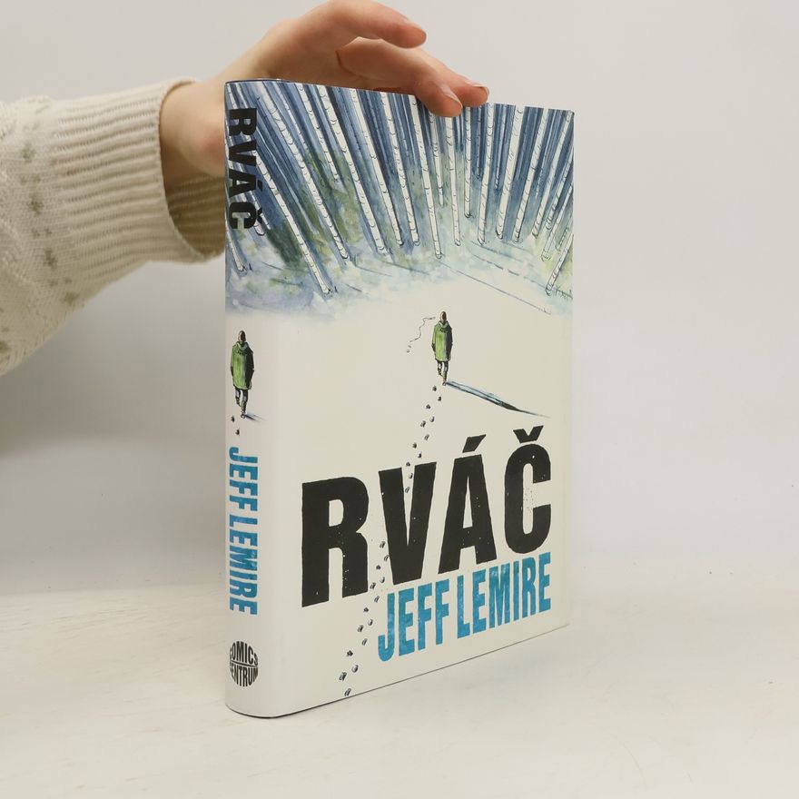 Jeff Lemire Rváč