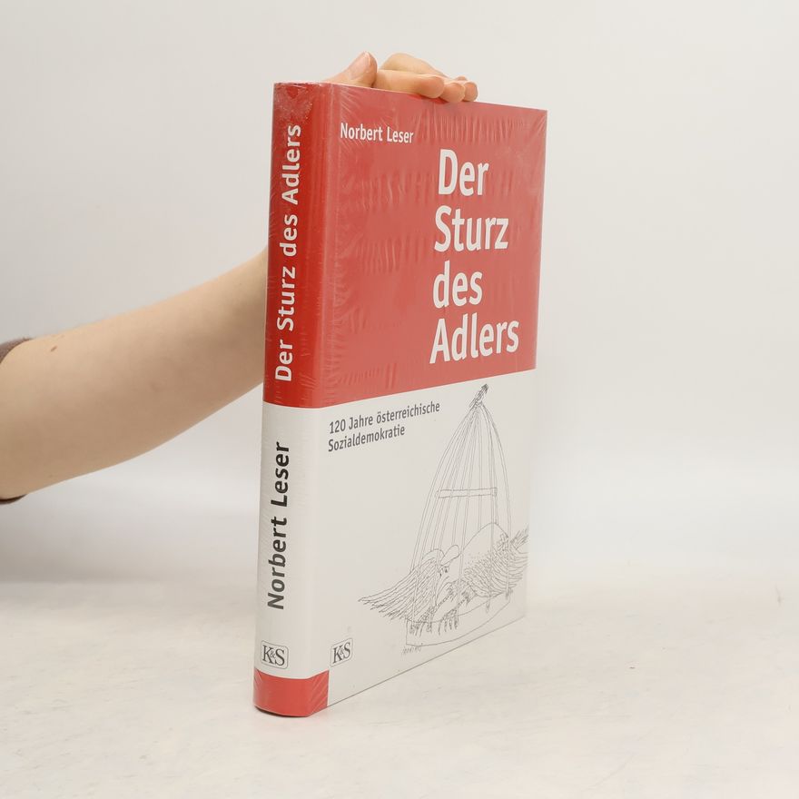 Norbert Leser Der Sturz des Adlers
