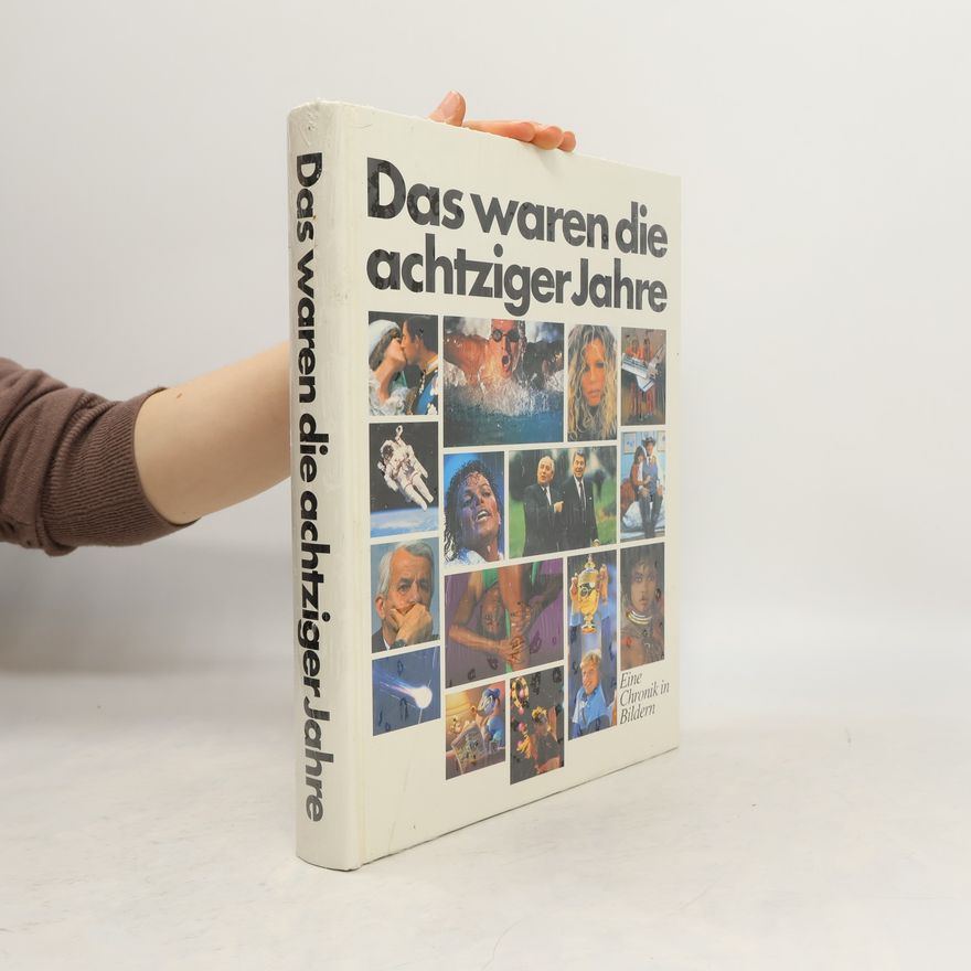 Autorenkollektiv Das waren die achtziger Jahre