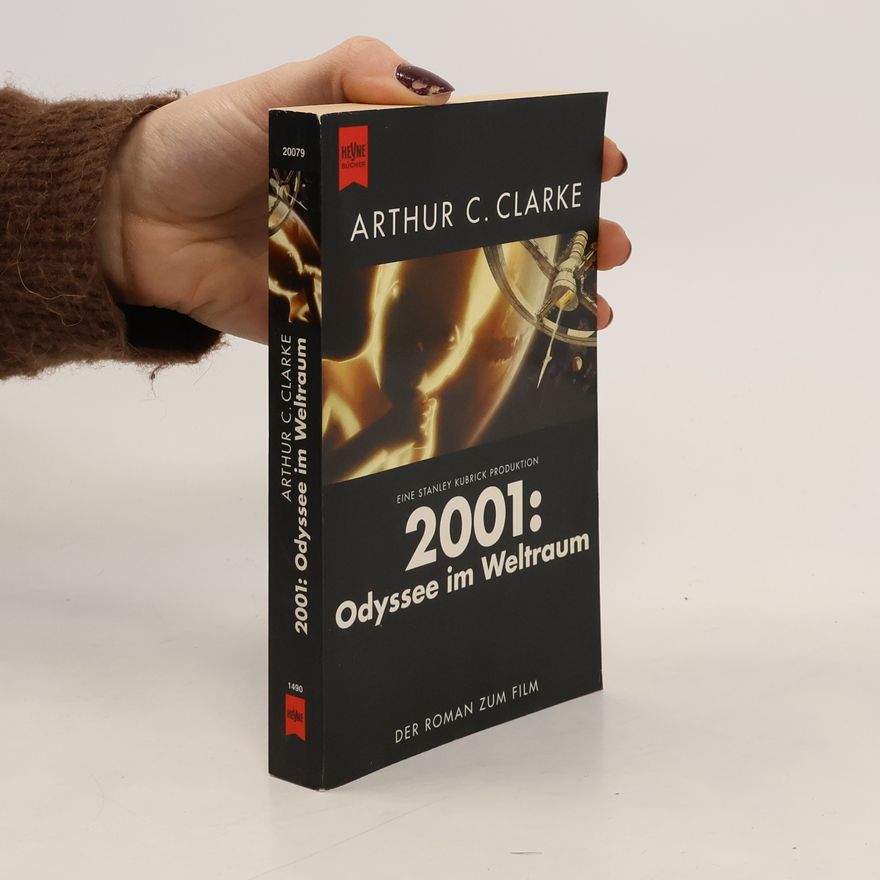 Arthur C. Clarke 2001: Odyssee im Weltraum