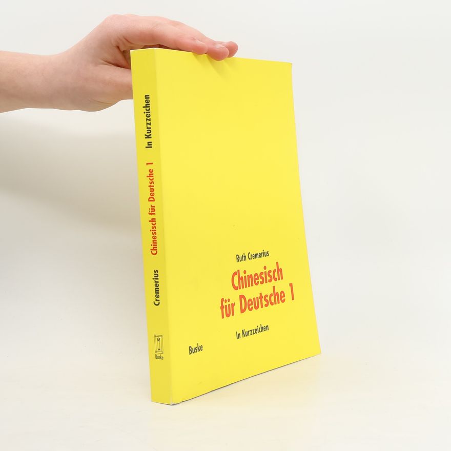 Ruth Cremerius Chinesisch für Deutsche 1