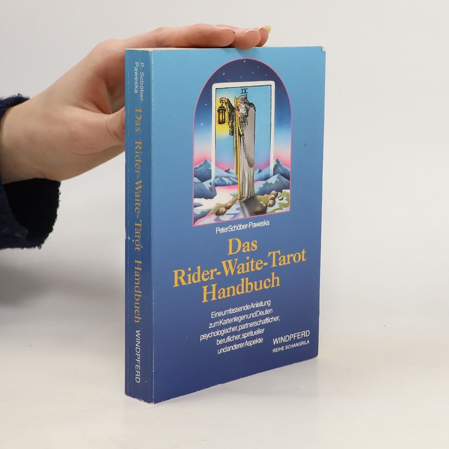 Peter Scho ber Paweska Das Rider-Waite-Tarot-Handbuch