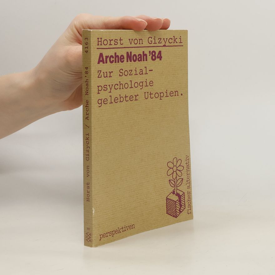 Horst von Gizycki Arche Noah '84
