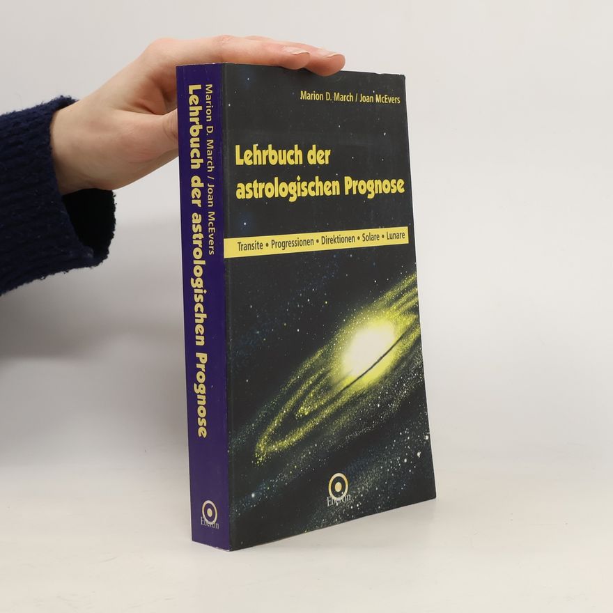 Marion D. March Lehrbuch der astrologischen Prognose