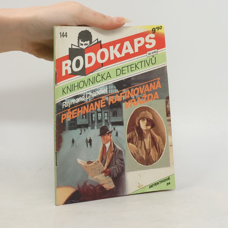 Raymond Chandler Přehnaně rafinovaná vražda