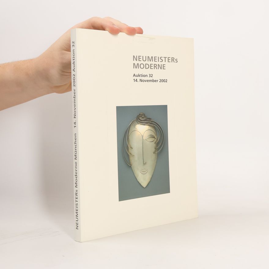 Collectif d'auteurs Neumeisters Moderne. Auktion 32